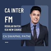 CA Inter FM | Regular Batch by CA Swapnil Patni | For Jan 26 & May 26 Exams
